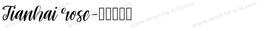 Tianhai rose字体转换